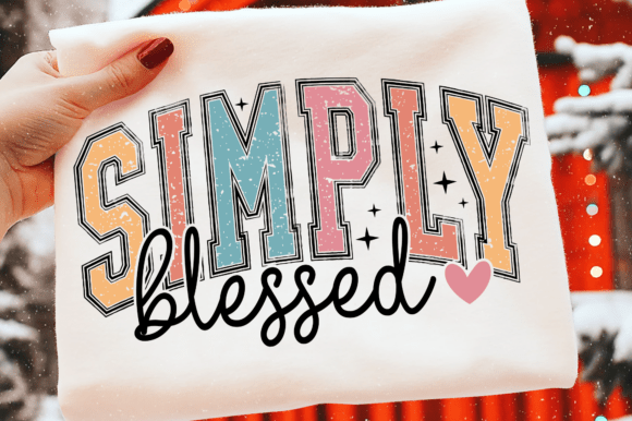 Christian Faith SVG: Simply Blessed T-Shirt Designs