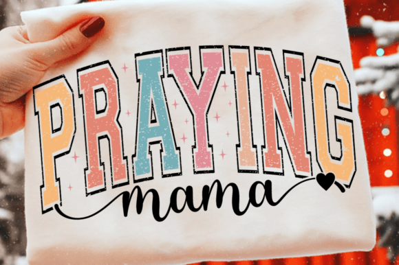 Christian Mama SVG, Praying Mama T-Shirt Designs