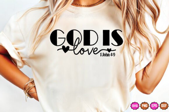 God is Love Christian SVG for T-Shirt Designs