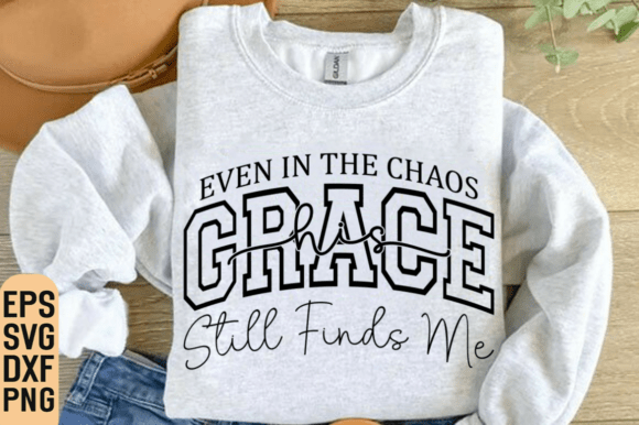 His Grace Still Finds Me PNG, Christian T-Shirt Designs