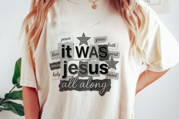 Jesus All Along Faith Word Art PNG & T-Shirt Designs