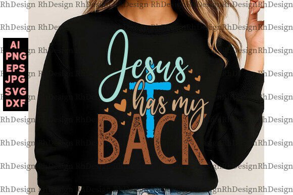 Jesus Has My Back PNG: T-Shirt Designs