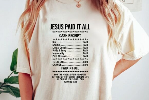 Jesus Paid It All Receipt Bible PNG for T-Shirt Designs