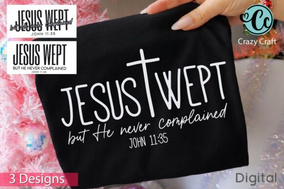 Jesus Wept SVG PNG, but He Never SVG — T-Shirt Designs