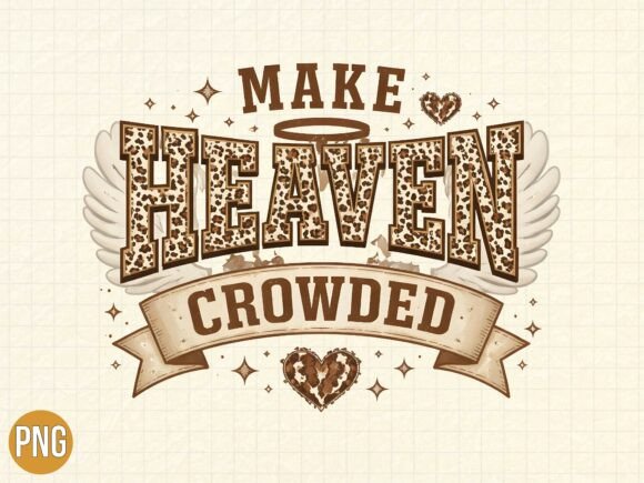 Make Heaven Crowded Christian Cross PNG